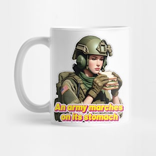 An Army Marches on Its Stomach Mug